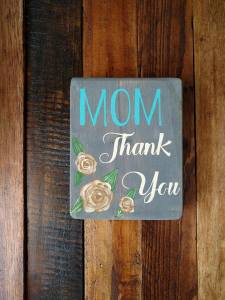 mom thank you sign