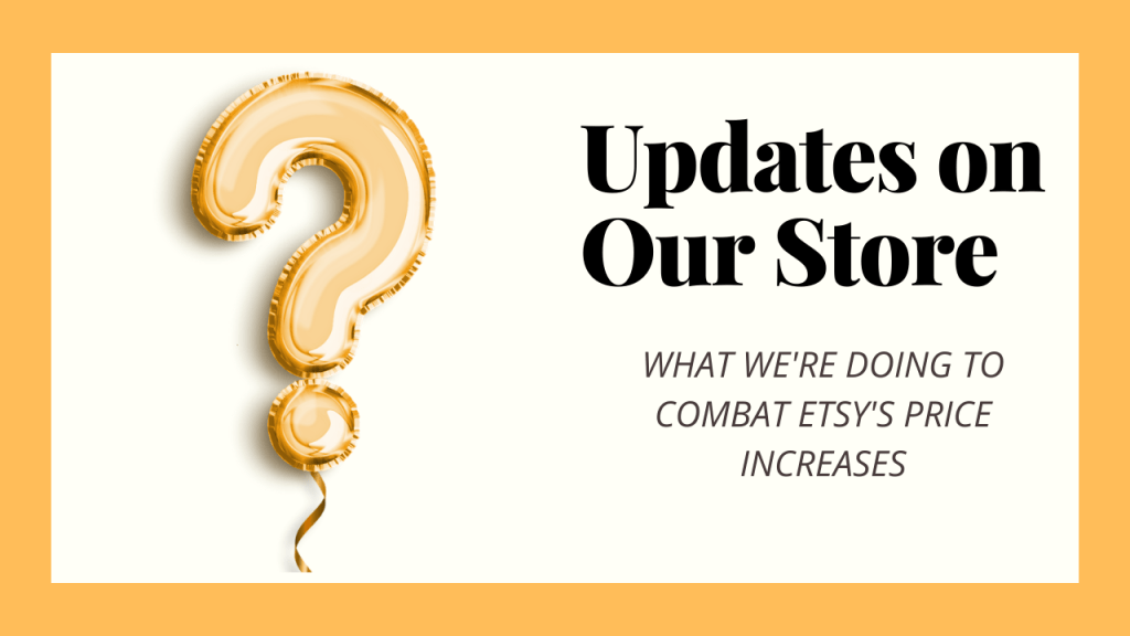 What We’re Doing About Etsy’s&nbsp;Changes